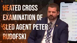 HEATED Cross Examination of Sled Agent Peter Rudofski by Alex Murdaugh Defense Lawyer