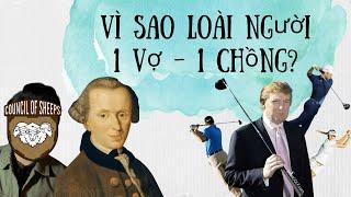 TRIẾT HỌC/NHÂN HỌC CỦA "MỘT VỢ - MỘT CHỒNG" | TRIẾT HỌC ĐẠI CHÚNG | Hội Đồng Cừu