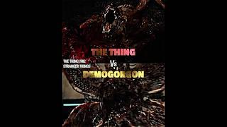 The Thing vs Demogorgon #thething #demogorgon #strangerthings4 #vsbattle #vsedit #whoisstrongest