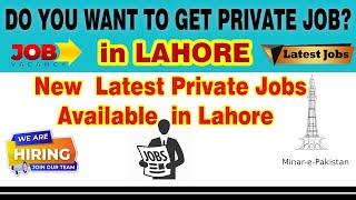 Private Jobs in Lahore 2021| Jobs in Lahore 2021