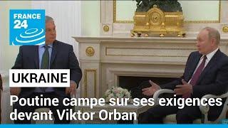 Ukraine : Poutine campe sur ses exigences devant Orban à Moscou, sous les huées de l'UE