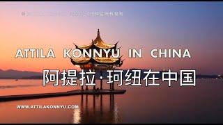 Attila KONNYU in China