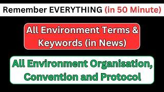 UPSC *frequently* Asked Environment Terms and Organisations !!