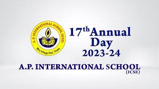 17th Annual Day  2023-24 Of A.P. International School (ICSE)