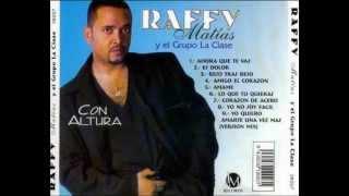 Lo Mejor de Raffy Matias (Solo Merengue)