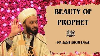 Beauty of Prophet ﷺ and Mirror by Allama Shaykh Saqib Iqbal