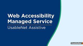 Web Accessibility Managed Service - UsableNet Assistive