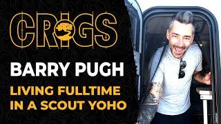 CRIGS: Barry Pugh Living Fulltime in His Scout Yoho Slide-In Camper