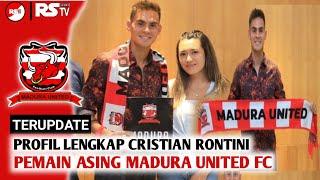 Terupdate  Cristian Rontini, Pemain Asing Madura United FC - Berita Bola