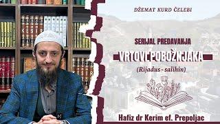 Hafiz dr Kerim Prepoljac : 41-ders. Vrtovi pobožnjaka (Rijadu's-Salihin)