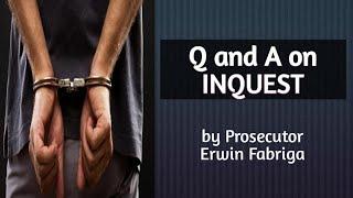 Q and A on INQUEST