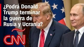 La guerra entre Rusia y Ucrania cambia de rumbo ¿Podrá Donald Trump ponerle fin?