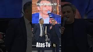 Orxan Lökbatanlı - Vüqar Əbilovun 50 İllik Yubileyi  #meyxana #atastv #shrots