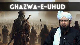 Ghazwa e Uhud | Second Battle of Muslims | Wars of Islam | Episode Two | Engineer Muhammad Ali Mirza