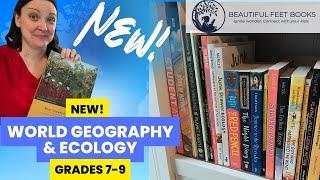 NEW!!! World Geography & Ecology - Grades 7-9 - Beautiful Feet Books - HIGH SCHOOL GEOGRAPHY