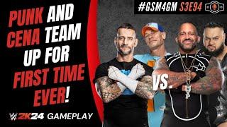 #GSM4GM S3E94: PUNK AND CENA TEAM UP FOR FIRST TIME EVER AGAINST MVP AND REED! (WWE 2K24 Gameplay)