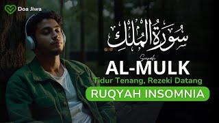 SURAH PENGANTAR TIDUR MALAM SABTU  TERAPI RUQYAH INSOMNIA SUSAH TIDUR  Penenang Hati & Jiwa STPDA