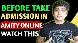 Before Take Admission in Amity Online  Watch This ! |BCA|MBA|BBA #samtechnicalguru #amity