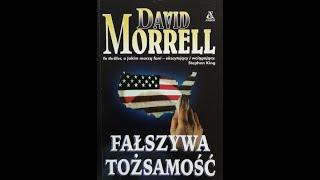 David Morrell - Fałszywa Tożsamość cz1 [Audiobook PL]