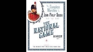 SOUSA The National Game (1925) - "The President's Own" United States Marine Band