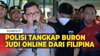 Bareskrim Polri Tangkap 1 Buron Kasus Judi Online Situs W88 dari Filipina