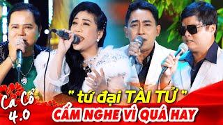 "Tứ Đại Tài Tử" CA CỔ HIỆN ĐẠI Ngẫu Hứng Đờn Ca Nghe Là GhiềnCA VỌNG CỔ MIỀN TÂY Ngọt LịmCA CỔ HAY