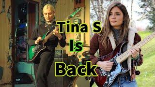 The Return Of Tina S! (She's Back?!)