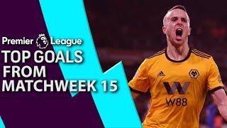 Top goals from Premier League Matchday 15 | NBC Sports