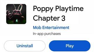 Finally!! Poppy Playtime Chapter 3 Available on PlayStore | Poppy Playtime Chapter 3