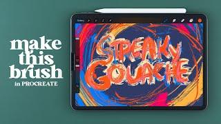 Create Streaky Gouache Brush in PROCREATE