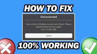 How to Fix Roblox Error Code 280 | Your Version of Roblox May Be Out of Date