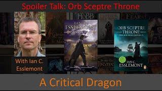 Spoiler Chat: Orb Sceptre Throne with Ian C. Esslemont