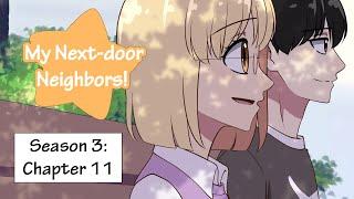 Webcomic! My Next-door Neighbors! Season 3: Chapter 11!