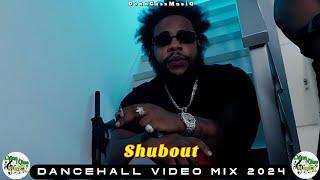 New Dancehall Video Mix 2024: SHUBOUT - Squash, Skeng, Skippa, Chronic Law, Don Gas Music