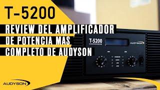 Review - Conoce de cerca el amplificador Audyson T-5200