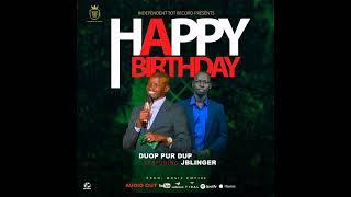 Duop pur dup ft Jblinger- Happy birthday- (Official audio) New south sudan music