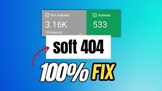 Fix - SOFT 404 Errors in Google Search Console [SOLVED]