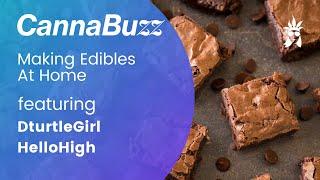 How to Make Edibles at Home - CannaBuzz LIVE