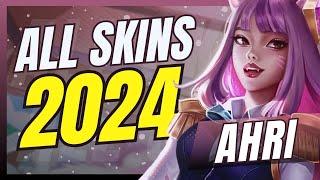 ALL AHRI SKINS 2024: League Of Legends