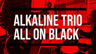 Alkaline Trio - All on Black Guitar + Drum Cover