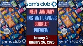 SAM'S CLUB ~ NEW JANUARY INSTANT SAVINGS BOOKLET PREVIEW!  1/3 - 1/26