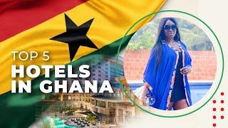 Top 5 Best Resorts/Hotels to stay in Ghana! *The only list you need ‍️*