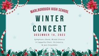 Marlborough High School Winter Concert -December 14 2023