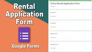 How to Create an online Rental Application Form using google forms