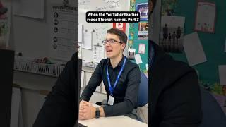 When the YouTuber teacher reads Blooket names. Part 3 #funnyshorts #lol