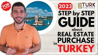 PROPERTY TURKEY: ULTIMATE GUIDE on REAL ESTATE PURCHASE in TURKEY 2023