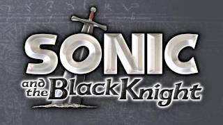 Seven Rings in Hand (Fairytales in Trance) - Sonic and the Black Knight [OST]