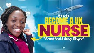 How to become a Registered nurse in the UK. Step by Step