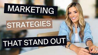 Marketing Strategies to Stand Out Online