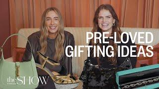 SHOW | Pre-loved Gifting Ideas With Charlotte & Lu